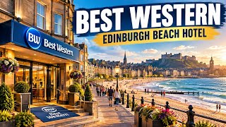 Best Western Edinburgh City Hotel | Complete Hotel Tour & Room Review | Edinburg