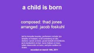 A Child is Born_Jacob Foskuhl.wmv