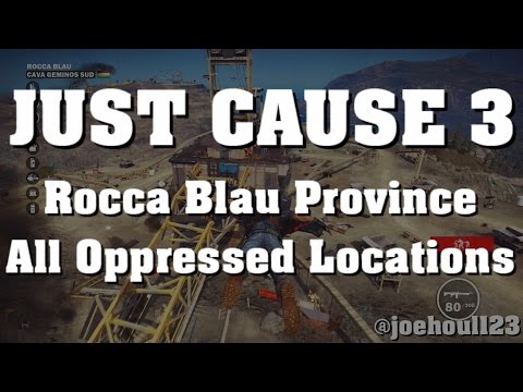 Just Cause 3 - Rocca Blau - All Oppressed Locations