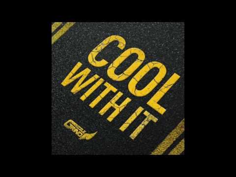 Grizzle Grind Crew - Cool With It (Audio)