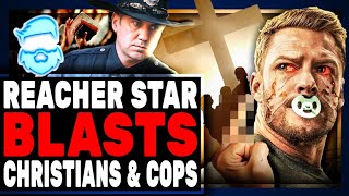 Reacher Star Has MELTDOWN Blasts Christians, Cops & Trump!  Does He KNOW Who Watches His Show?