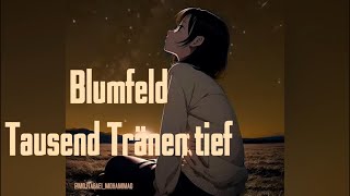 Blumfeld | Tausend Tränen tief (Lyrics)