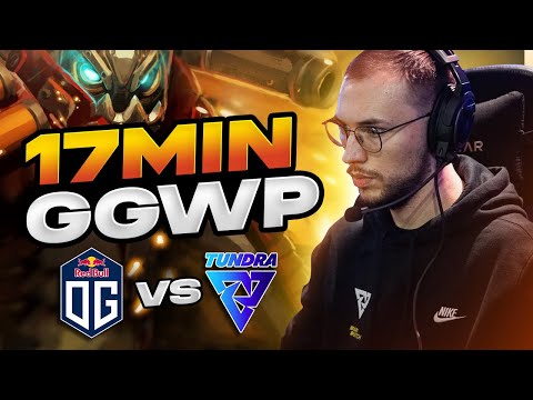17 MIN FASTEST GG IN 2022 - OG vs TUNDRA