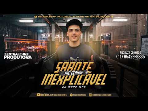 Mc Claude - Sabote Inexplicável - Dj Mayk Mpc