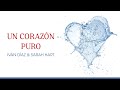 Un Corazón Puro/A Pure Heart - Iván Díaz & Sarah Hart [Official Lyric Video]