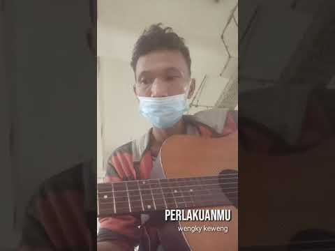 PerlakuanMu - Wengky keweng |Lagu sendiri