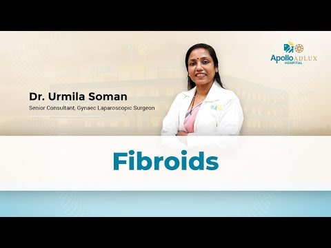 Dr. Urmila Soman- Fibroids
