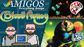 Blood Money Review | Commodore Amiga | Amigos: Everything Amiga Podcast 25