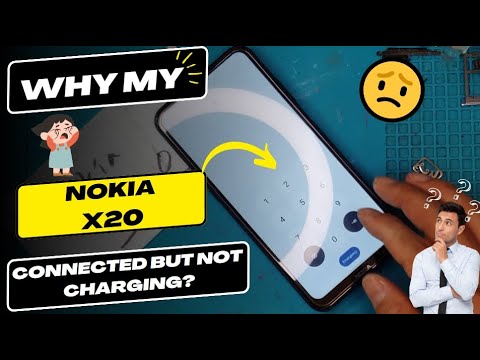 Why is my Nokia X20 connected but not charging - Nokia charging port replacement