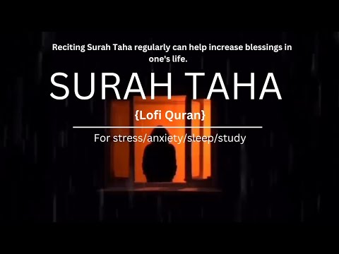 Lofi Quran | Quran For Stress/Anxiety/Study Sessions - Relaxing Quran - Surah Taha {Wind Sound}