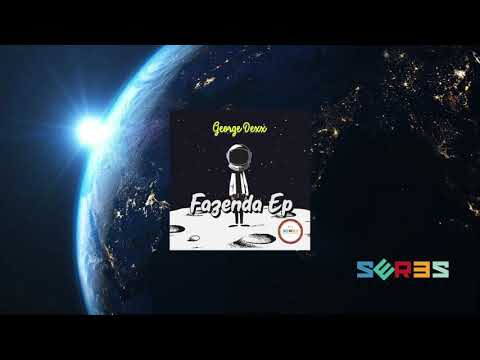 George Dexx - Fazenda [PREMIERE]