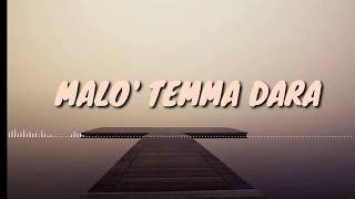 Download lagu lagu bugis - malo'temma dara mp3