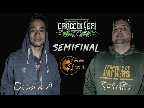 DOBLE A vs SERGIO: Semifinal - Audicion "Ascension Freestyle" CROCODILES PERU