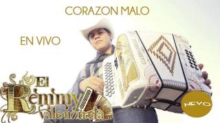 Remmy Valenzuela - Corazon Malo (En Vivo)
