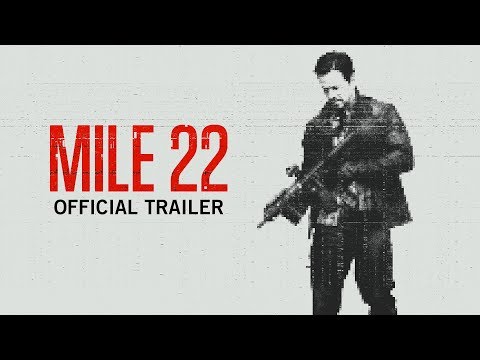 Mile 22 (Trailer)