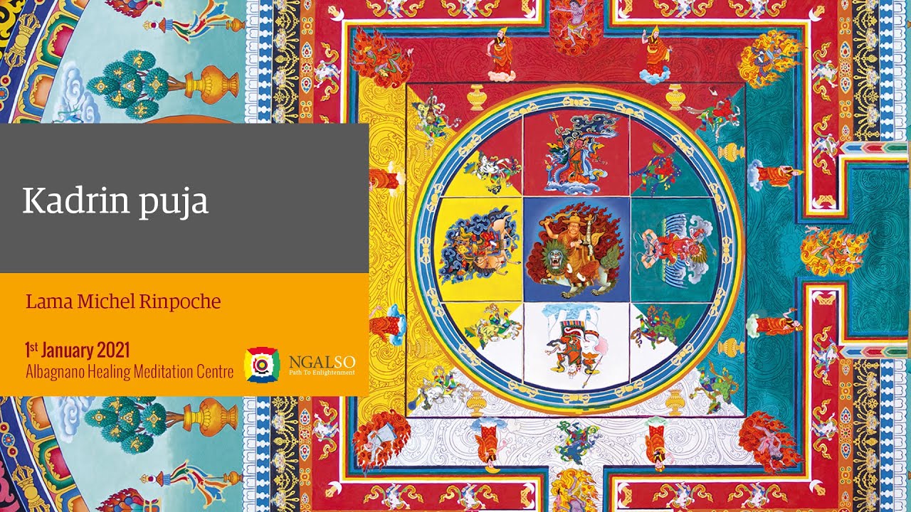1st January 2021 - Kadrin puja guide by Lama Michel Rinpoche