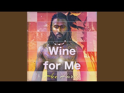 download lagu mp3 mp4 ACE HARDY Wine For Me, download mp3 ACE HARDY Wine For Me free downloadn, video klip ACE HARDY Wine For Me