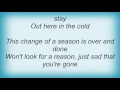 Royal Hunt - Season's Change Lyrics
