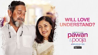 Pawan & Pooja | Will Love Understand? | Valentine's Day | Mahesh Manjrekar | Deepti Naval |MX Player