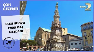 Çok Gezenti | İtalya - Napoli