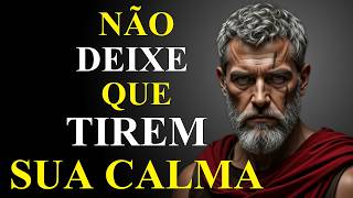 7 LIÇÕES PARA TORNAR-SE CONFIANTE E MANTER A CALMA EM QUALQUER SITUAÇÃO | ESTOICISMO