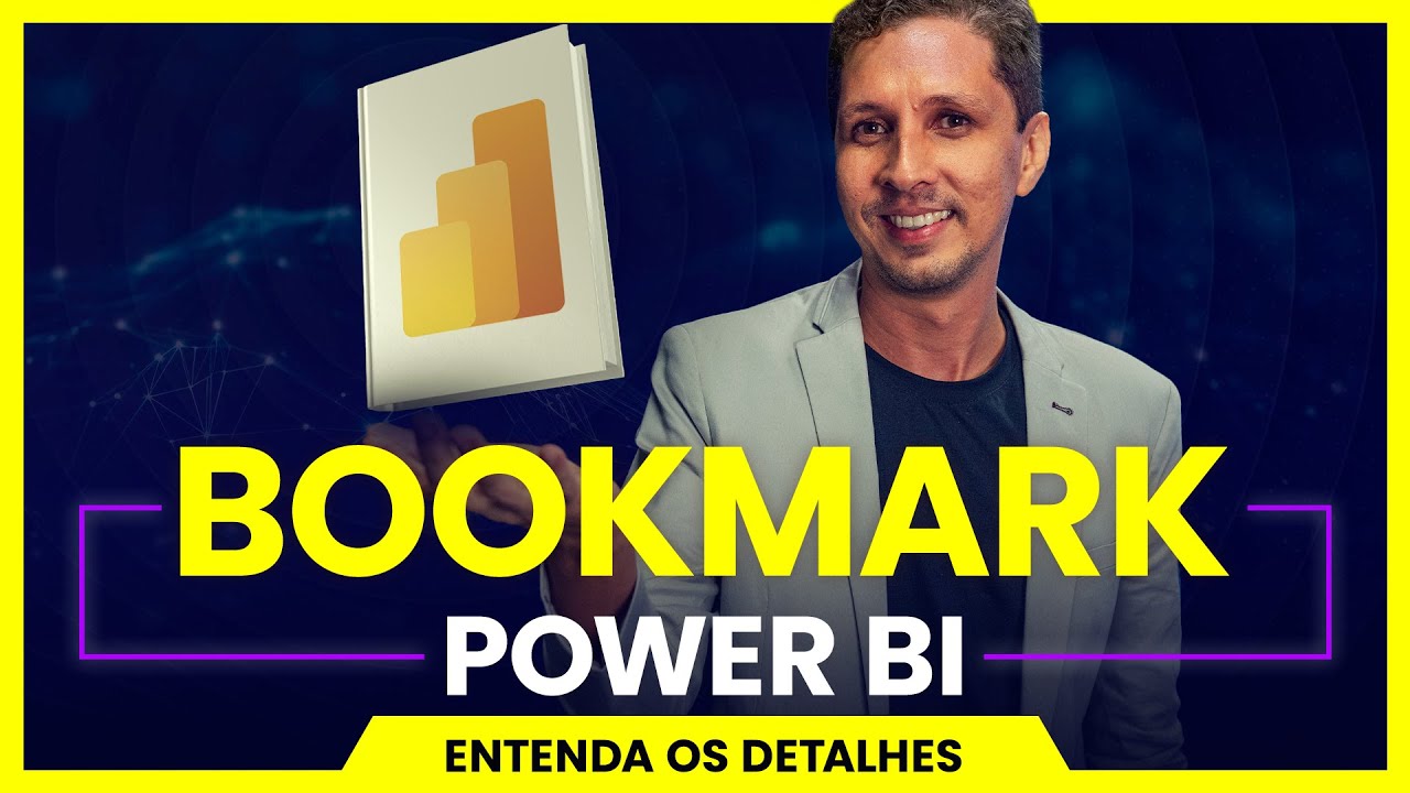 Navegação Avançada no Power BI: Tudo sobre Bookmarks
