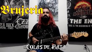 Tainam Dias - "Colas de Rata" (Brujeria Guitar Cover)