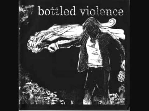 Bottled Violence - Collapse
