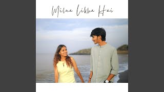Milna Likha Hai (Full Audio) thumbnail