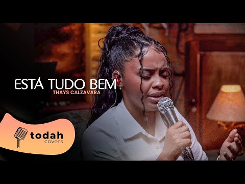 Thays Calzavara | Está Tudo Bem [Cover Kellen Byanca e Jessé Aguiar]