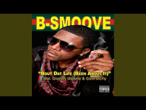 Bout Dat Life (Been About It) (feat. Glasses Malone & Gotti McFly)