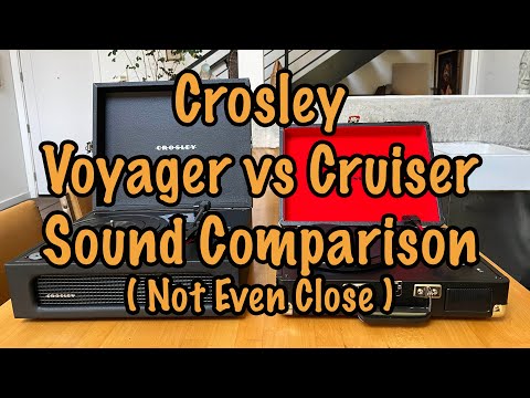 Crosley Crusier VS Voyager Sound Test