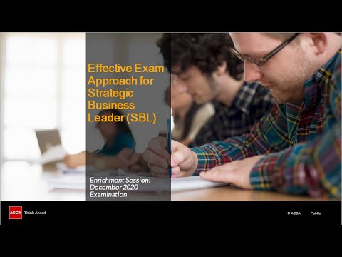 December 2020 Enrichment session: Effective Exam Approach (Strategic Business Leader - SBL) - Day 2