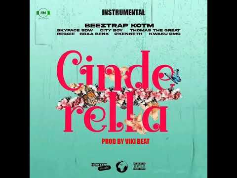 Asakaa Boys-Cinderella Instrumental Beeztrap KOTM,Skyface SDW,Okenneth,Kwaku DMC,(Prod by Viki Beat)