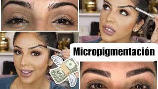 Micropigmentación (microblading) de cejas... Vale la pena pagar tanto $$$