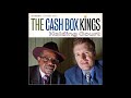 Cash box Kings -  Cash box boogie