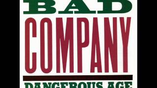 Bad Company - One Night - Dangerous Age