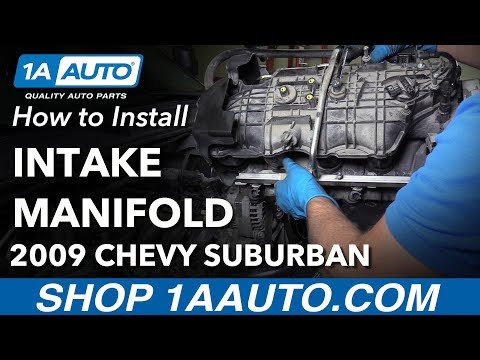 How to Replace Intake Manifold 02-14 Chevy Suburban 1500
