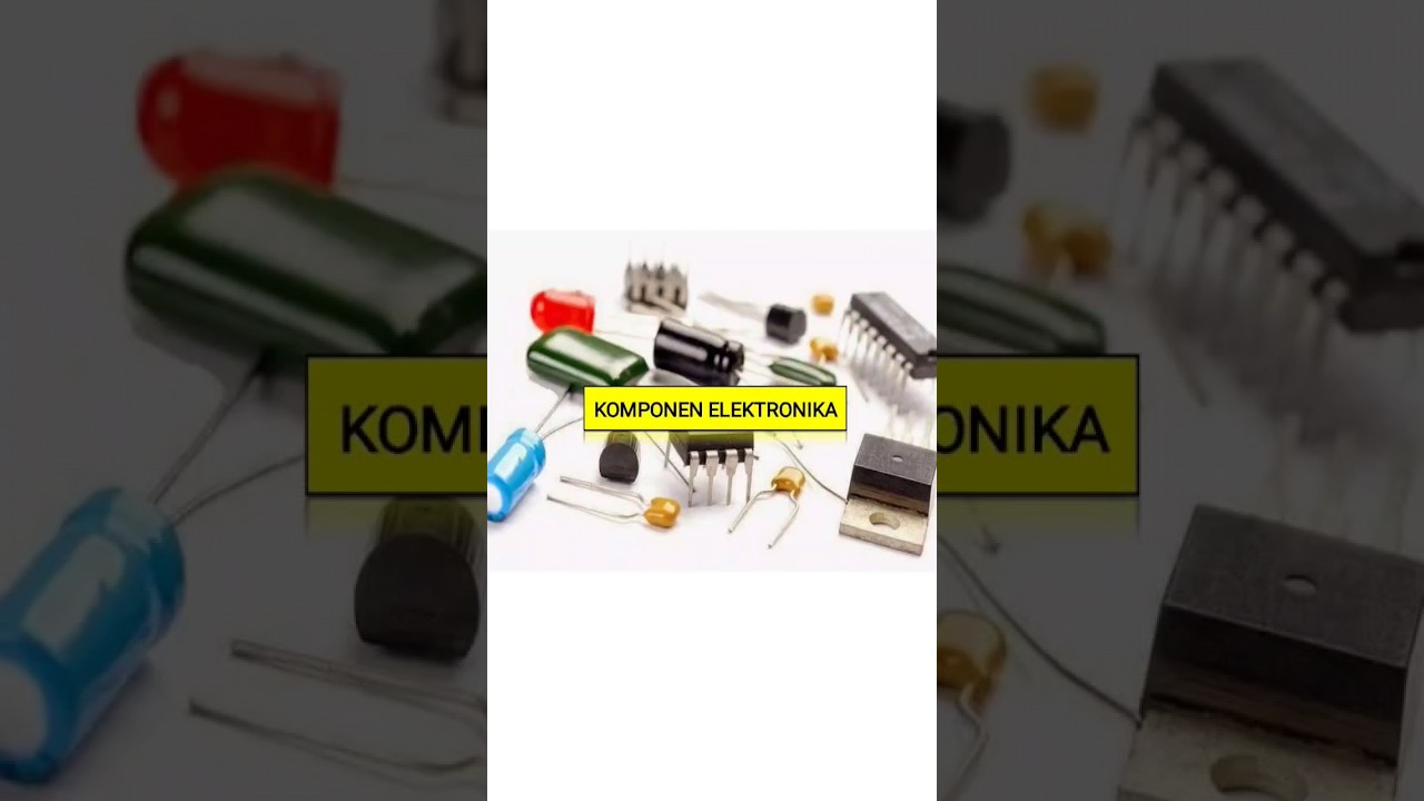 Komponen Elektronika
