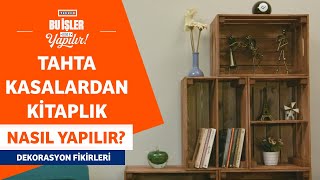 Tahta Kasalardan Dekoratif Mobilya Nasıl Yapılır?