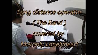 Long distance operator - The Band