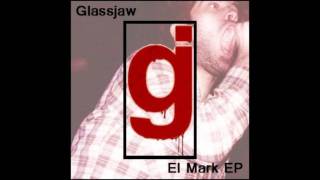 glassJAw - The Number No Good Things Can Come Of (Remix)