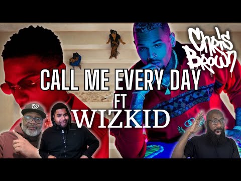 Chris Brown feat. Wizkid - 'Call Me Everyday'! A Smooth Sultry Smash from Two Giants in the Game!!!