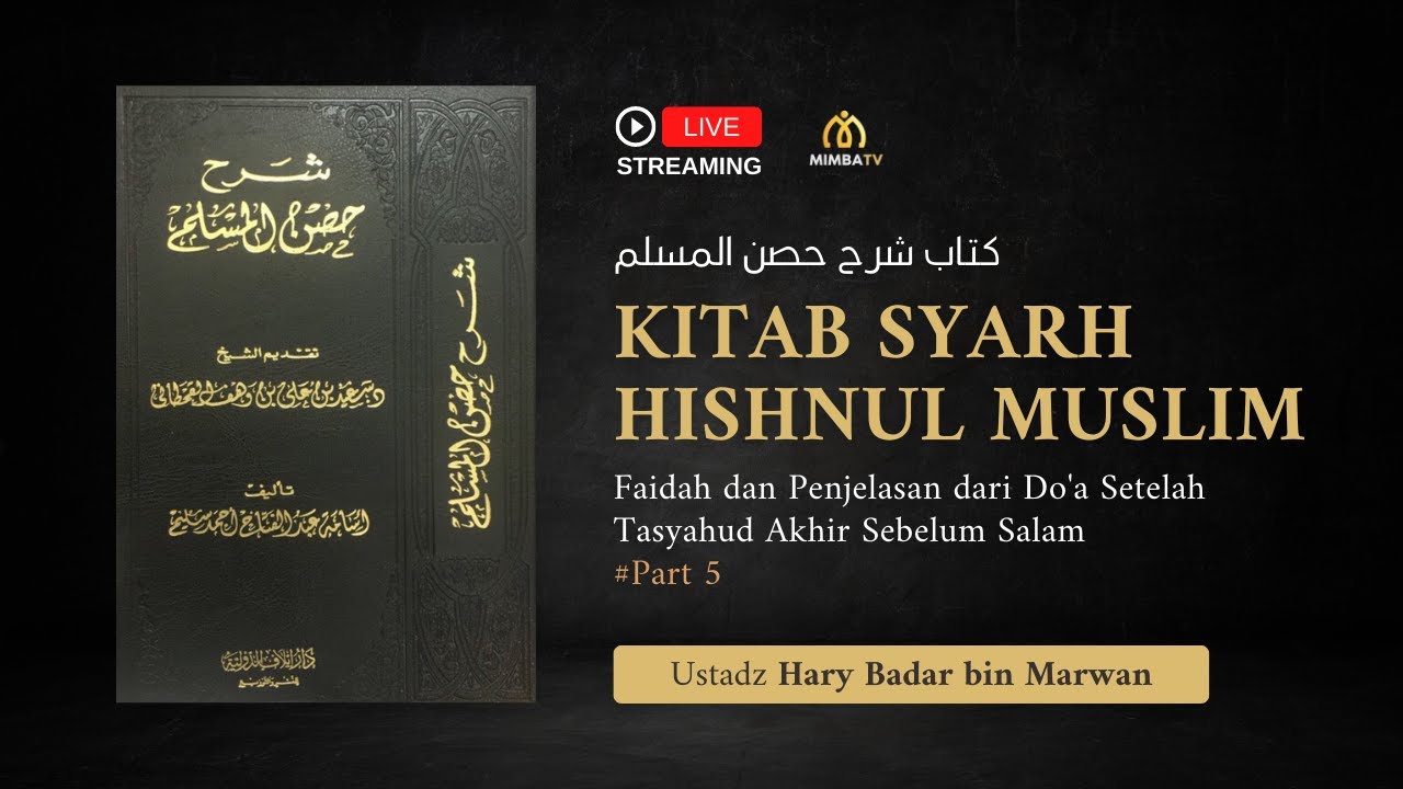 [LIVE] Simak Sekarang!   Pembahasan: *Faidah dan Penjelasan dari Do’a Setelah T…