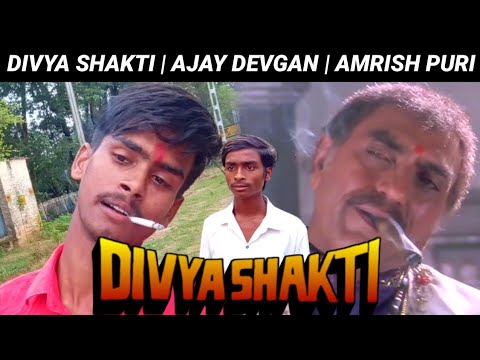 Divya Shakti (1993) | Ajay Devgan | Amrish Puri | Divya Shakti Movie Dialogue | Comedy Scene Spoof |