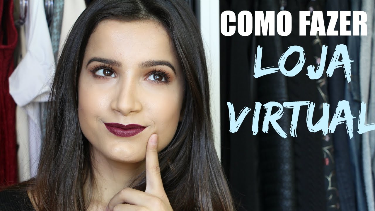 7 PASSOS PARA FAZER UMA LOJA VIRTUAL #VEDA8