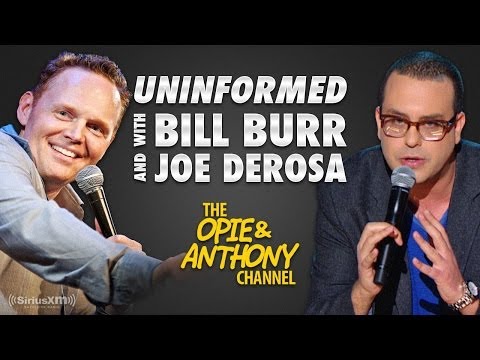 Uninformed with Bill Burr & Joe DeRosa #12 (05/24/08)