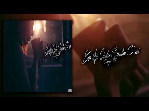 Slayer S9 - Gör Nə Qədər Sevdim Səni