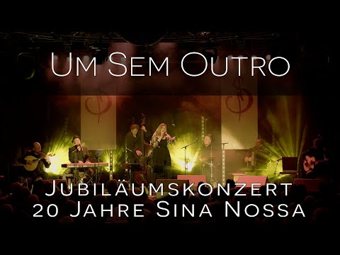 20 Jahre Sina Nossa – Um Sem Outro