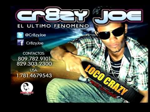 Crazy Jow - Loco Crazy (Prod.By Dj plano) (( DemBow 2013 ))